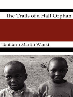 cover image of The Trials of an Half Orphan